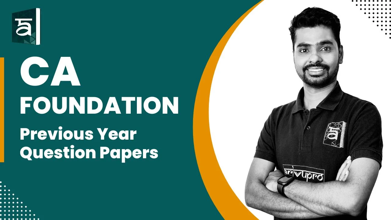 CA Foundation Previous Year Question Papers