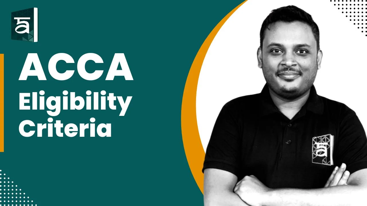 ACCA Eligibility Criteria