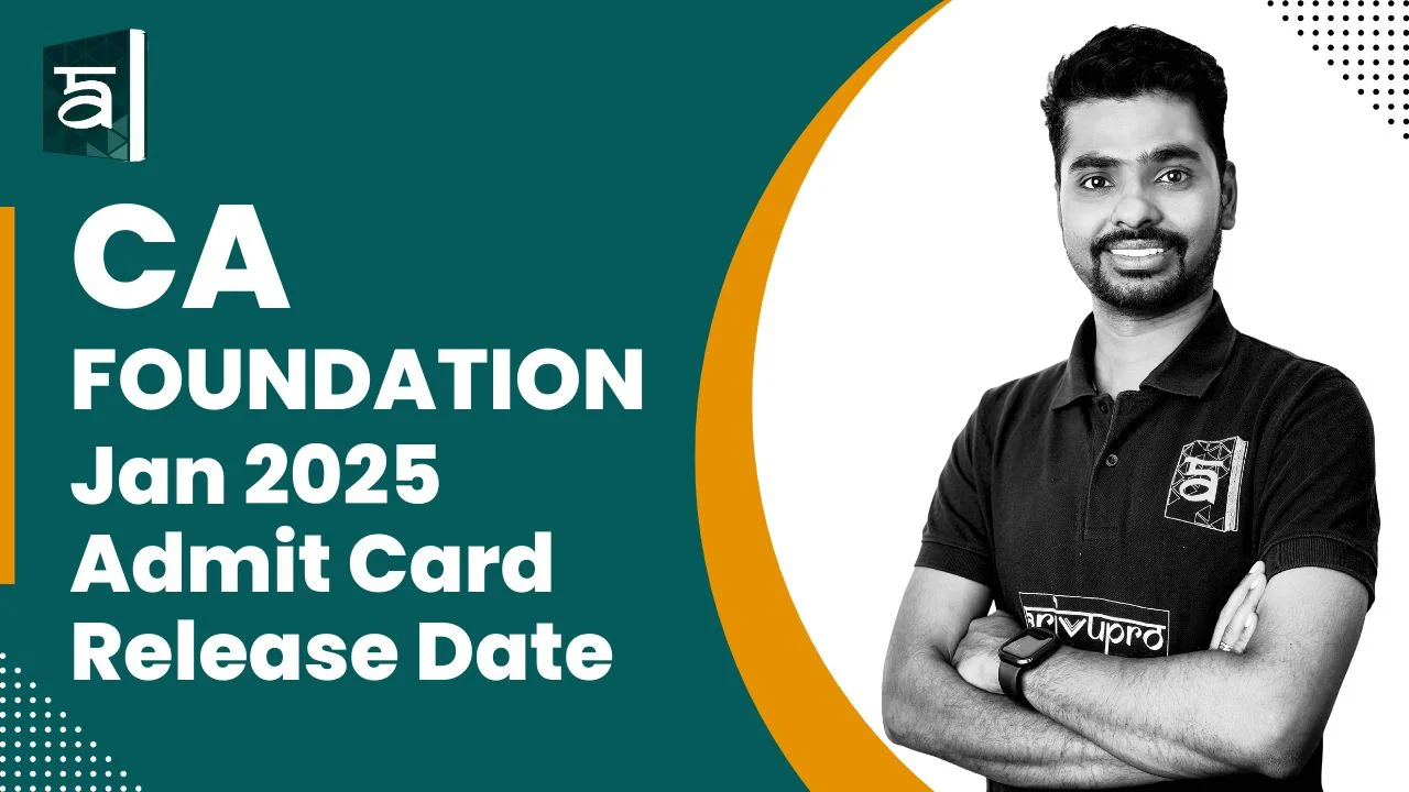 CA Foundation January 2025 Admit Card